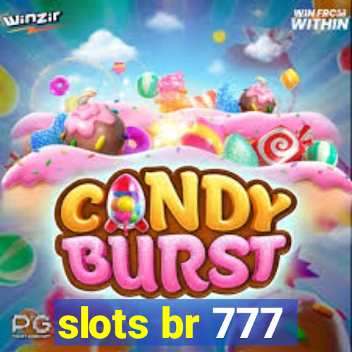 slots br 777